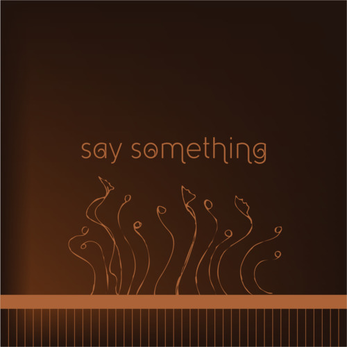 Say Something - 2014